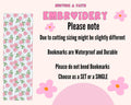 Floral-patterned bookmark with text about embroidery and waterproof coquette-floral-bookmarks.