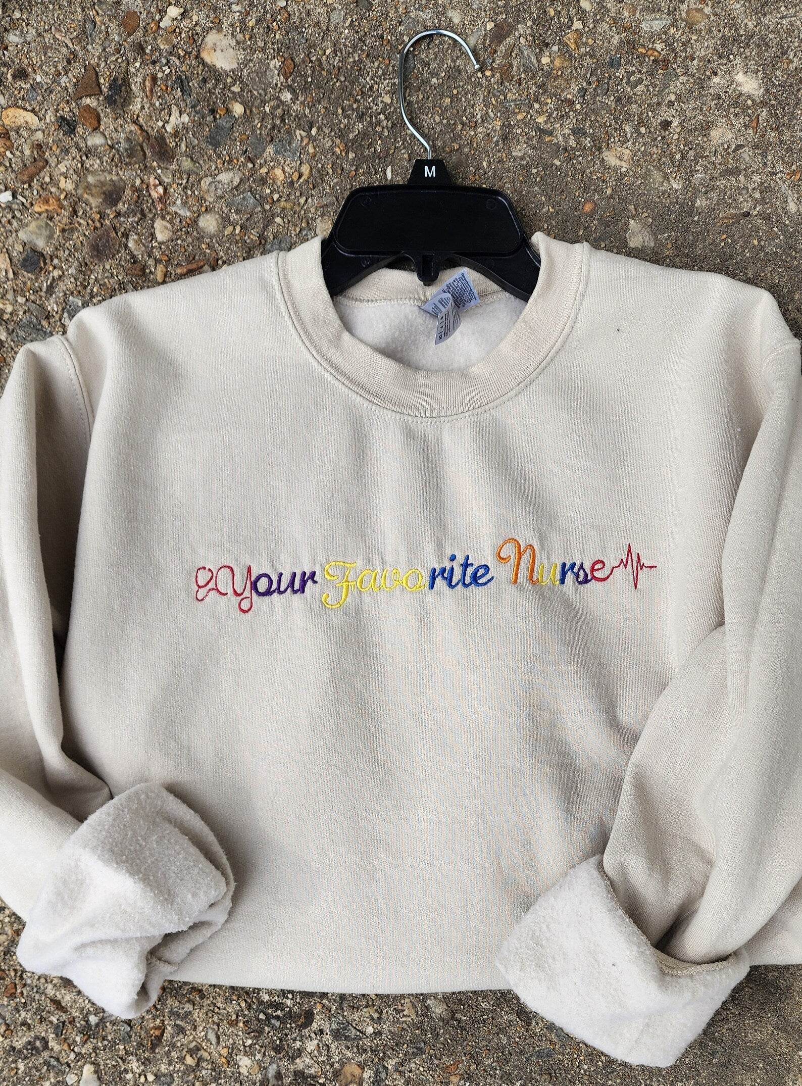 Your Favorite Nurse Nurse Crewneck Sweatshirt