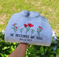 He Restores My Soul floral embroidered women’s sweatshirt