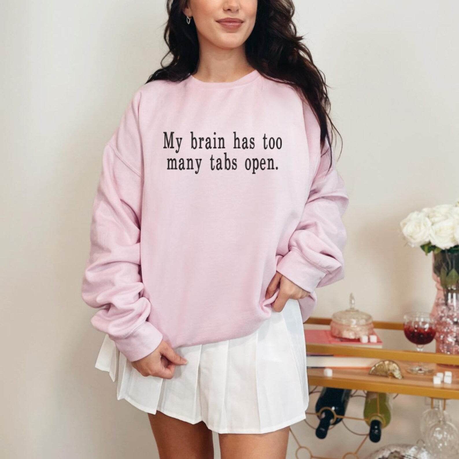 Funny Sweatshirts with Quotes – Too Many Tabs Open girls