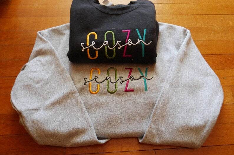 Cozy Season comfort sweatshirt with long sleeves