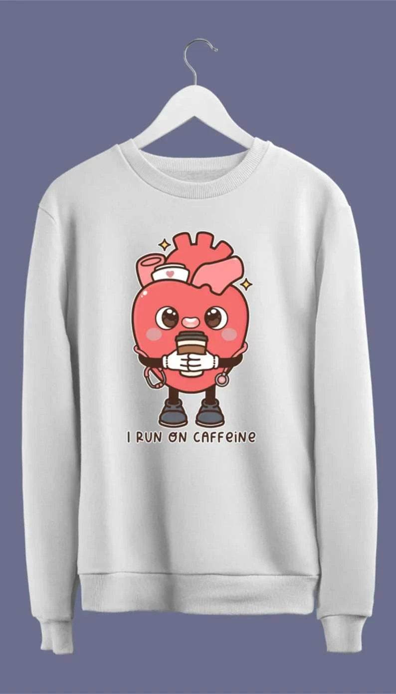 Run On Caffeine Funny Anatomical Love Sweatshirt white 